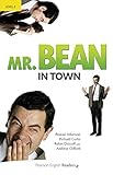 MR Bean in Town. (Penguin Readers: Level 2) (French Edition)