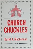 Church chuckles: Jests by parsons and others B0006X17W6 Book Cover