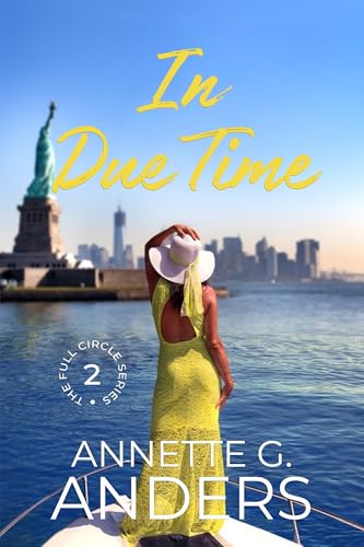 In Due Time (The Full Circle Series Book 2)