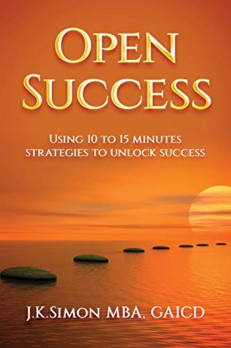 Open Success: Using 10 to 15 minutes strategies to unlock