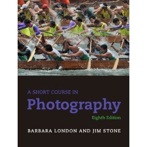 A SHORT COURSE IN DIGITAL PHOTOGRAPHY BARBARA LONDON PDF visual data 8