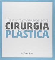 Tudo o Que Voce Precisa Saber Sobre Cirurgia Plastica 8583382018 Book Cover