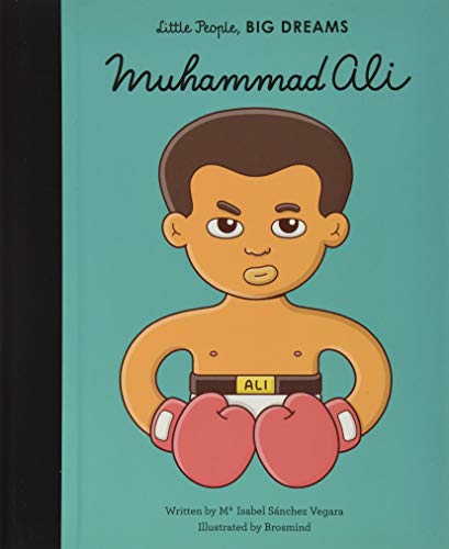 MUHAMMAD ALI (Little People, Big Dreams, Band 26) MUHAMMAD ALI (Little People, Big Dreams, Band 26)