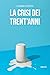 La Crisi Dei Trent'anni - 3