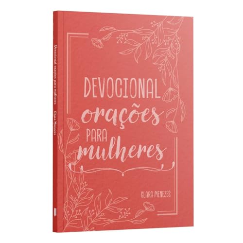 DEVOCIONAL DE ORAÇÃO PARA MULHERES | CLARA MENEZES