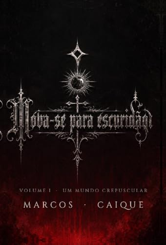 Mova-se para Escuridão (Portuguese Edition)