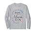Woman Because I'm Alicia That's Why Name Long Sleeve T-Shirt