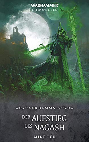 Der Aufstieg des Nagash (By: Mike Lee)
