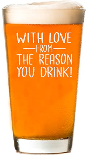 CARVELITA With Love From The Reason - 16oz Engraved Beer Glass - Birthday Gifts For Dad - Father Day Gifts - Funny Dad Gifts - Best Dad Ever Gifts - Sarcastic Gifts For Dad - Gifts From Wife