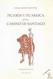  Picaros y picaresca en el camino de Santiago