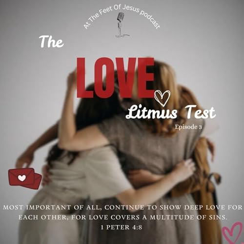 The LOVE litmus test S1|Ep3