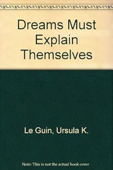 Paperback Dreams Must Explain Themselves Book