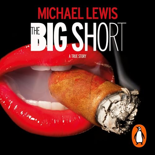 The Big Short Audiolibro Por Michael Lewis arte de portada