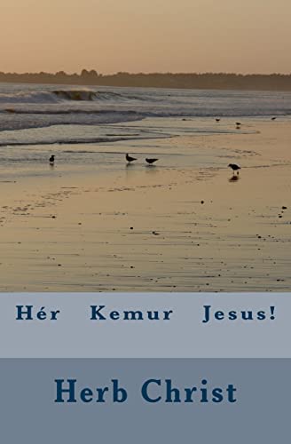 Hér Kemur Jesus! (Icelandic Edition)