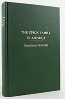 The Upson Family in America: Supplement 1940-1979 B003STRIEG Book Cover
