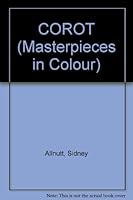 COROT (Masterpieces in Colour) B00BFYT5TC Book Cover