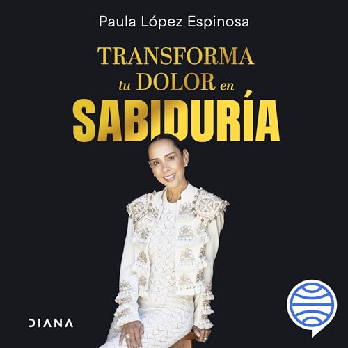 Page de couverture de Transforma tu dolor en sabiduría