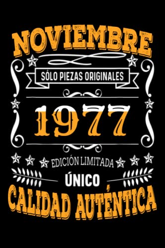 CUADERNO, NOVIEMBRE 1977, 45 Años Siendo Genial: Regalo de 45 cumpleaños para mujeres y hombres, ideas de 45 cumpleaños Regalo un cumpleaños divertido Regalo , regalo de 45 cumpleaños para él/ella.