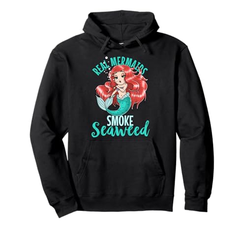 Real Mermaids Smoke Seaweed Adult Women Pot Smoker Gift Pullover Hoodie