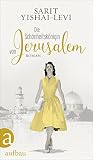 Die Schönheitskönigin von Jerusalem: Roman