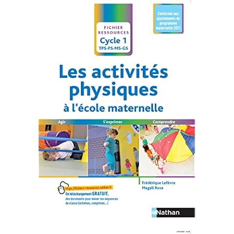 Les activités physiques à l'école maternelle - conforme aux ajustements programme maternelle 2021: PS/MS/GS - Cycle 1 Cover