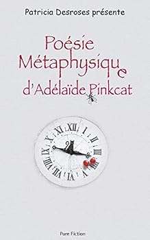 Paperback Poésie Métaphysique d'Adélaïde Pinkcat [French] Book