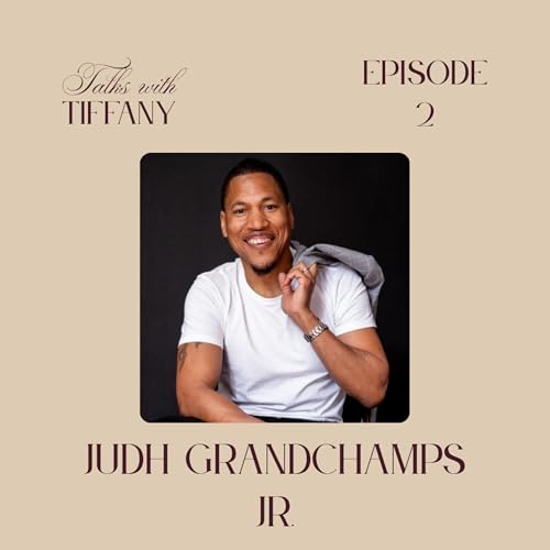 『Ep. 2 - Overcoming Fear of Judgement & Embracing Choices with Judh Grandchamps Jr.』のカバーアート