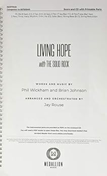 Paperback Living Hope with the Solid Rock - Orchestral Score and CD with Printable Parts [With CD (Audio)] Book