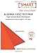 Algebra 1 EOC Test Prep High School Math Workbook: More than 500 high quality practice problems aligned with STAAR, Common Core, Florida, Texas, Ohio ... exams (Smart Math Tutoring Workbook Series)