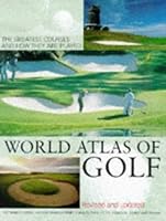 World Atlas of Golf 0600595188 Book Cover