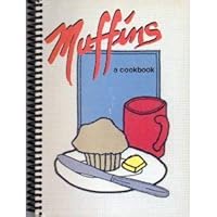 Muffins: A Cookbook 0969134509 Book Cover