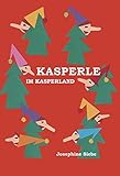 josephine siebe harlekijntje  Kasperle im Kasperland