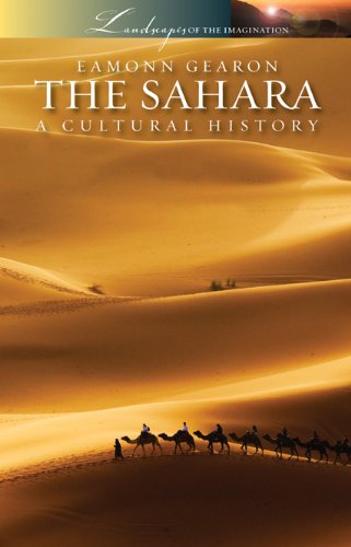 THE SAHARA: A Cultural History Paperback – 30 Jun. 2011