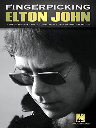 Fingerpicking Elton John: 15 Songs Arranged for Solo Guitar
