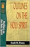 Outlines on the Holy Spirit (Sermon Outline Series)