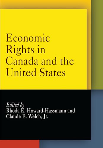 Economic Rights in Canada and the United States (Pennsylvania Studies in Human Rights)