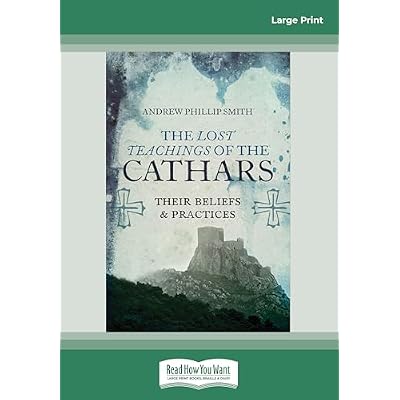 The Lost Teachings of the Cathars
