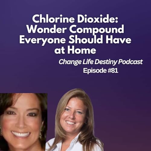 #81 - Chlorine Dioxide: Wonder Compound Everyone Should Have at Home