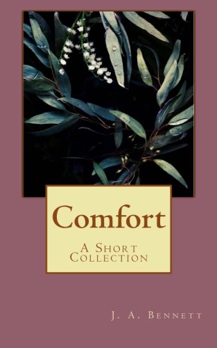 Comfort - a short collection
