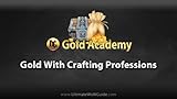 Dugi Gold Academy - Gold With Crafting Professions (Module 4 - Golden Book 1)