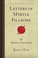 Letters of Myrtle Fillmore 1440012369 Book Cover