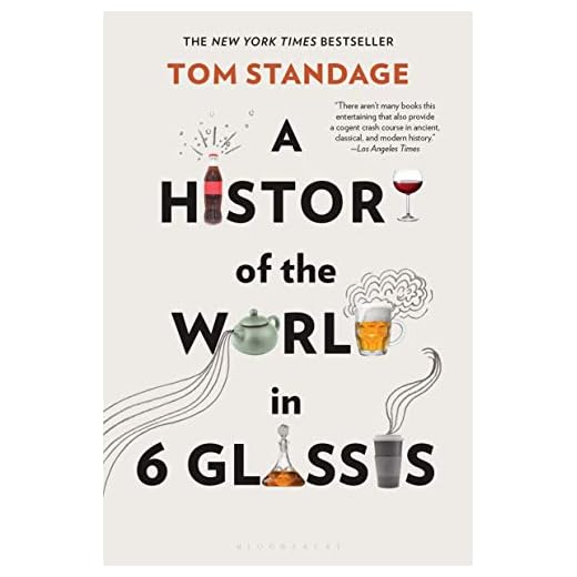 A History of the World in 6 Glasses
