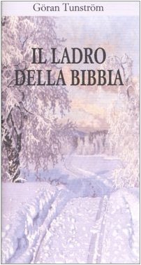 Göran Tunström - Il ladro della Bibbia (2006)