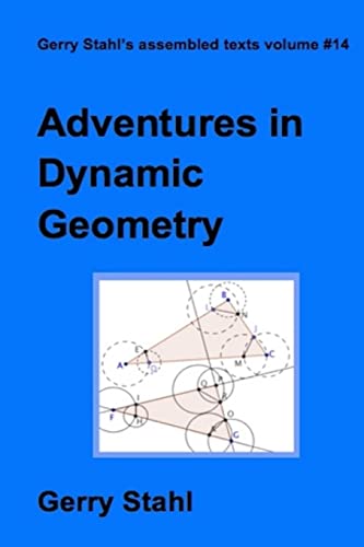 Adventures in Dynamic Geometry view 2