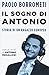Il Sogno Di Antonio. Storia Di Un Ragazzo Europeo - 3