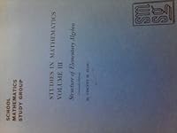 Studies in Mathematics Volume III, Structure of Elementary Algebra (revised edition) B0014NM6UO Book Cover