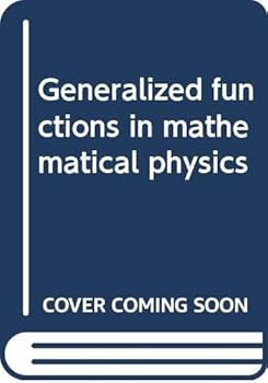 Paperback Generalized functions in mathematical physics Book