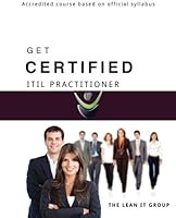 Get Certified: Itil Practitioner 1533100594 Book Cover
