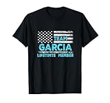 Team Garcia Lifetime Member Shirt Garcia Last Name T-Shirt