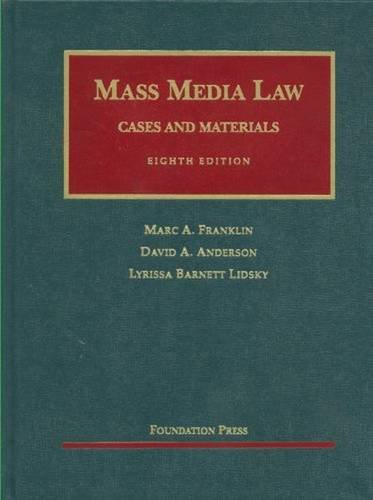 Mass Media Law: Cases and Materials (University Casebook...